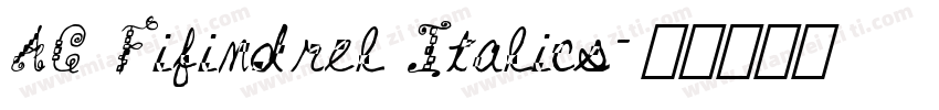 AC Fifindrel Italics字体转换